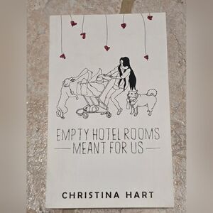 Empty Hotel Rooms Meant for Us Paperback – November 29, 2015 by Christina Hart